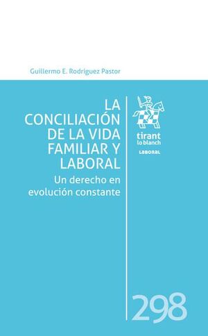 LA CONCILIACIÓN DE LA VIDA FAMILIAR Y LABORAL.