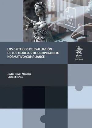 LOS CRITERIOS DE EVALUACIÓN DE LOS MODELOS DE CUMPLIMIENTO NORMATIVO/COMPLIANCE