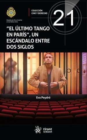 ÚLTIMO TANGO EN PARÍS, UN ESCÁNDALO ENTRE DOS SIGLOS, EL.