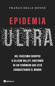 EPIDEMIA ULTRA. DEL FASCISMO EUROPEO A SILICON VALLEY