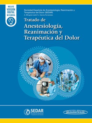 TRATADO DE ANESTESIOLOGÍA, REANIMACIÓN Y TERAPÉUTICA DEL DOLOR (2 TOMOS)