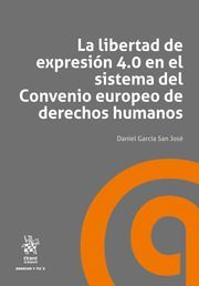 LA LIBERTAD DE EXPRESIÓN 4.0 EN EL SISTEMA DEL CONVENIO