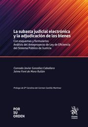 LA SUBASTA JUDICIAL ELECTRÓNICA Y LA ADJUDICACIÓN DE LOS BIENES