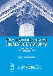 RÈGIM JURÍDIC DELS GOVERNS LOCALS DE CATALUNYA