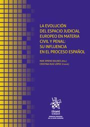LA EVOLUCIÓN DEL ESPACIO JUDICIAL EUROPEO EN MATERIA CIVIL