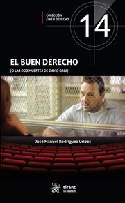 EL BUEN DERECHO (O LAS DOS MUERTES DE DAVID GALE)