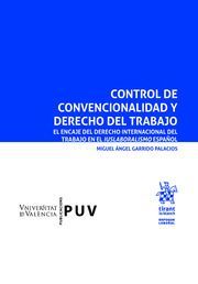 CONTROL DE CONVENCIONALIDAD Y DERECHO DEL TRABAJO