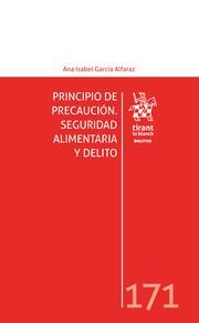 PRINCIPIO DE PRECAUCION. SEGURIDAD ALIMENTARIA Y DELITO