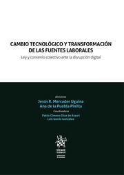 CAMBIO TECNOLOGICO Y TRANSFORMACION DE LAS FUENTES LABORALE