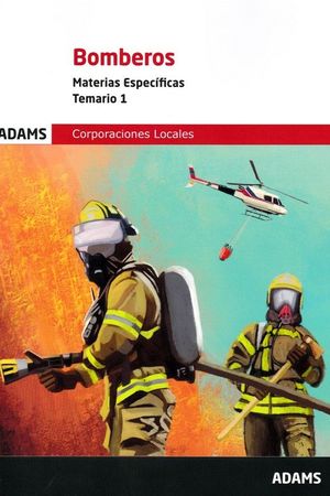 BOMBEROS, MATERIAS ESPECÍFICAS. TEMARIO 1