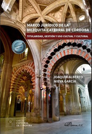 MARCO JURÍDICO DE LA MEZQUITA-CATEDRAL DE CÓRDOBA