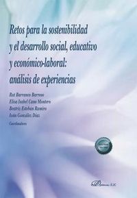 RETOS PARA LA SOSTENIBILIDAD Y EL DESARROLLO SOCIAL, EDUCATIVO Y