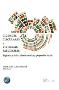 CIUDADES CIRCULARES Y VIVIENDAS SALUDABLES