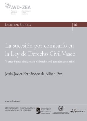LA SUCESIÓN POR COMISARIO EN LA LEY DEL DERECHO CIVIL VASCO