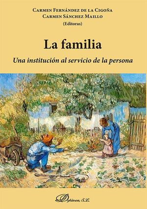 LA FAMILIA: UNA INSTITUCION AL SERVICIO DE LA PERSONA