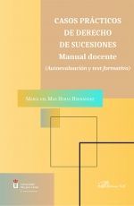 CASOS PRACTICOS DE DERECHO DE SUCESIONES. MANUAL DOCENTE