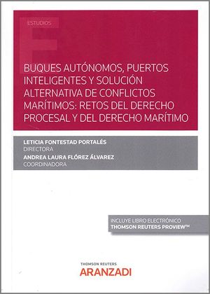 BUQUES AUTÓNOMOS, PUERTOS INTELIGENTES Y SOLUCIÓN ALTERNATIVA DE CONFLICTOS MARÍ