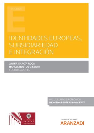 IDENTIDADES EUROPEAS, SUBSIDIARIEDAD E INTEGRACIÓN