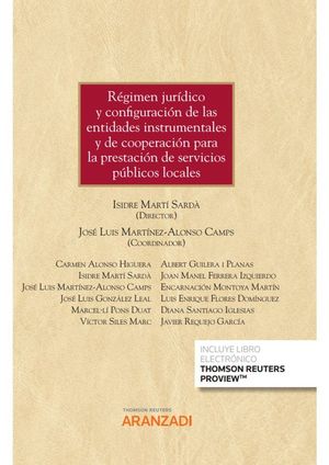 REGIMEN JURIDICO Y CONFIGURACION DE LAS ENTIDADES INSTRUMENTALES Y DE