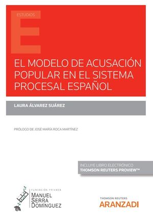 EL MODELO DE ACUSACION POPULAR EN EL SISTEMA PROCESAL ESPAÑOL