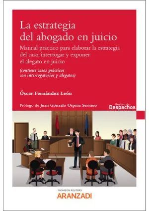 ESTRATEGIA DEL ABOGADO EN JUICIO