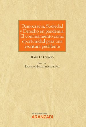 DEMOCRACIA, SOCIEDAD Y DERECHO EN PANDEMIA.
