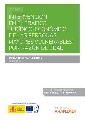 INTERVENCIÓN EN EL TRÁFICO JURÍDICO-ECONÓMICO DE LAS PERSONAS MAYORES VULNERABLE