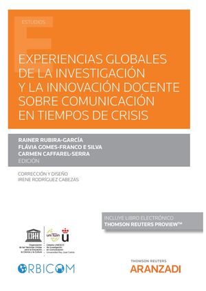 EXPERIENCIAS GLOBALES DE LA INVESTIGACIÓN Y LA INNOVACIÓN DOCENTE SOBRE COMUNICA