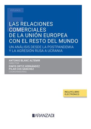 LAS RELACIONES COMERCIALES DE LA UNIÓN EUROPEA CON EL RESTO DEL MUNDO