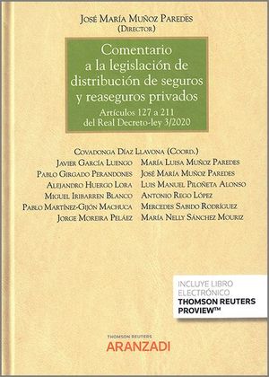 COMENTARIO A LA LEGISLACION DE DISTRIBUCIÓN DE SEGUROS Y REASEGUROS PRIVADOS. ARTÍCULOS 127 A 2