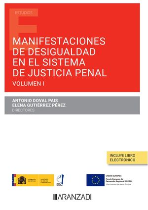 MANIFESTACIONES DE DESIGUALDAD EN EL ACTUAL SISTEMA DE JUSTICIA PENAL, I