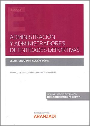 ADMINISTRACIÓN Y ADMINISTRADORES DE ENTIDADES DESPORTIVAS