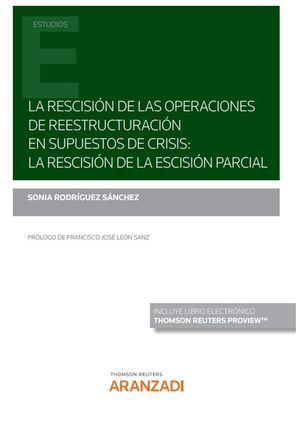 RESCISION DE LAS OPERACIONES DE REESTRUCTURACION EN SUPUESTOS DE CRISI