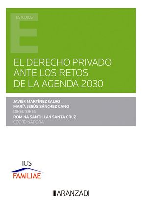 EL DERECHO PRIVADO ANTE LOS RETOS DE LA AGENDA 2030