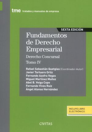 FUNDAMENTOS DE DERECHO EMPRESARIAL (IV) DERECHO CONCURSAL (6 EDICION)