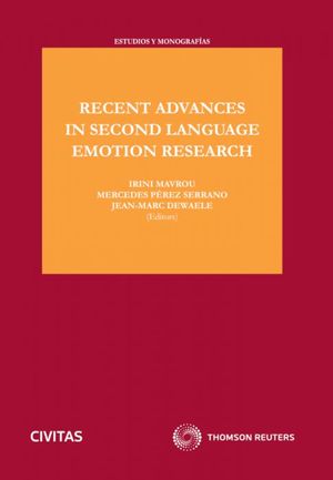 RECENT ADVANCES IN SECOND LANGUAGE EMOTION RESEARCH
