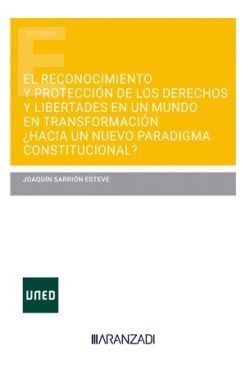 EL RECONOCIMIENTO Y PROTECCIÓN DE LOS DERECHOS Y