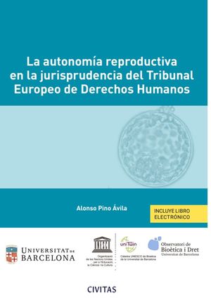 LA AUTONOMIA REPRODUCTIVA EN LA JURISPRUDENCIA DEL TRIBUNAKL EUROPEO