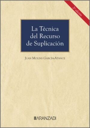 LA TECNICA DEL RECURSO DE SUPLICACION