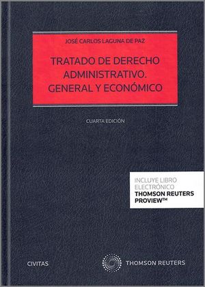 TRATADO DE DERECHO ADMINISTRATIVO. GENERAL Y ECONOMICO