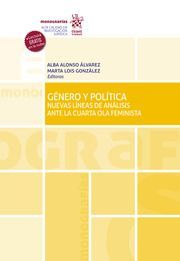 GÉNERO Y POLÍTICA. NUEVAS LÍNEAS DE ANÁLISIS ANTE LA CUARTA OLA FEMINISTA