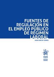 FUENTES DE REGULACION EN EL EMPLEO PUBLICO DE REGIMEN LABOR
