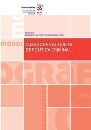 CUESTIONES ACTUALES DE POLÍTICA CRIMINAL
