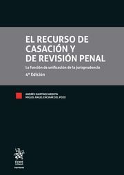 EL RECURSO DE CASACIÓN Y DE REVISIÓN PENAL