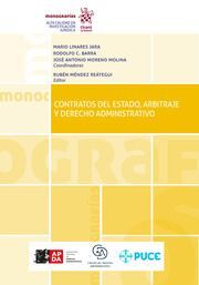 CONTRATOS DEL ESTADO, ARBITRAJE Y DERECHO ADMINISTRATIVO