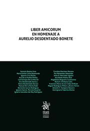 LIBER AMICORUM EN HOMENAJE A AURELIO DESDENTADO BONETE