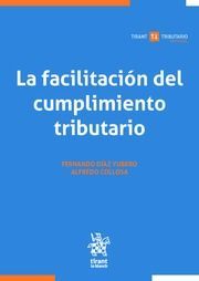 LA FACILITACIÓN DEL CUMPLIMIENTO TRIBUTARIO