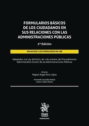 FORMULARIOS BÁSICOS DE LOS CIUDADANOS EN SUS RELACIONES CON LAS ADMINISTRACIONES