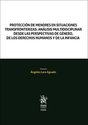 PROTECCIÓN DE MENORES EN SITUACIONES TRANSFRONTERIZAS:
