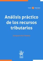 ANÁLISIS PRÁCTICO DE LOS RECURSOS TRIBUTARIOS